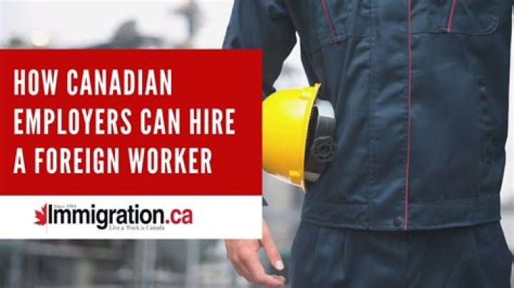 Are Canadian employers willing to hire foreign workers?