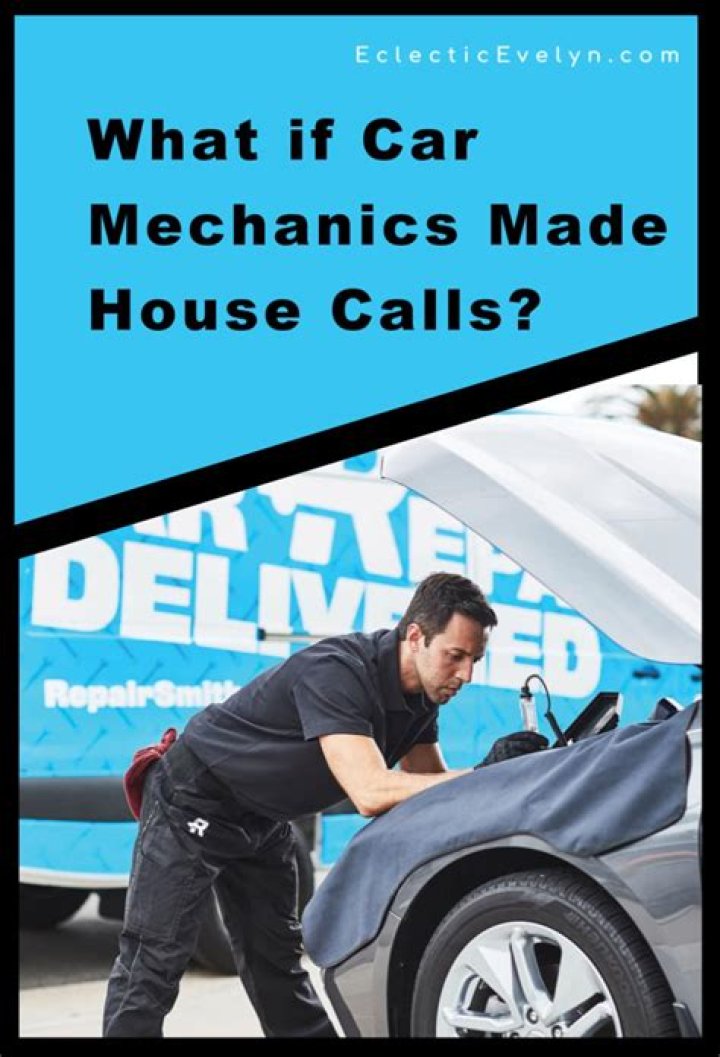 Are there mechanics that make house calls?