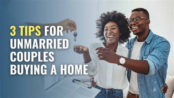 Are there unmarried couples buying a home together?