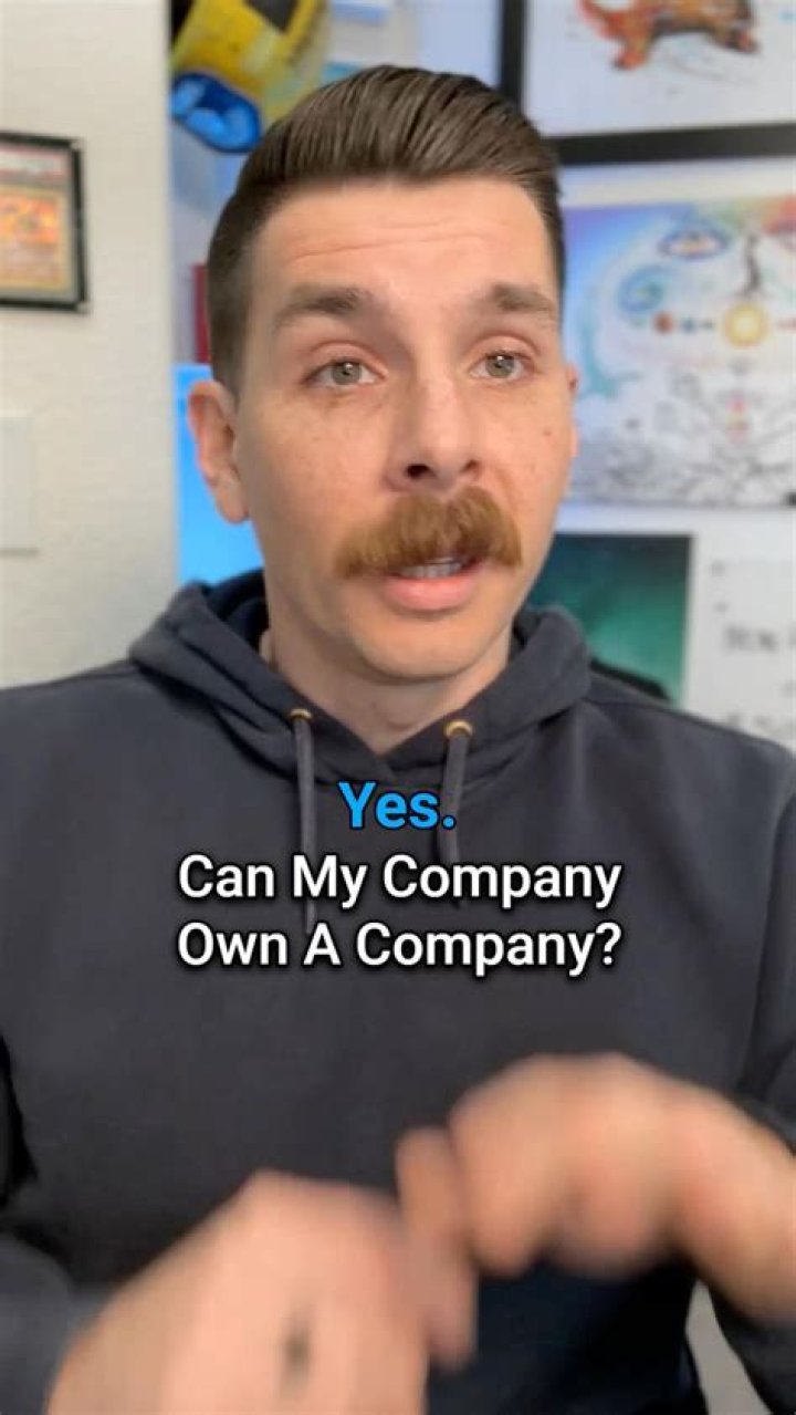 Can a company own another company?