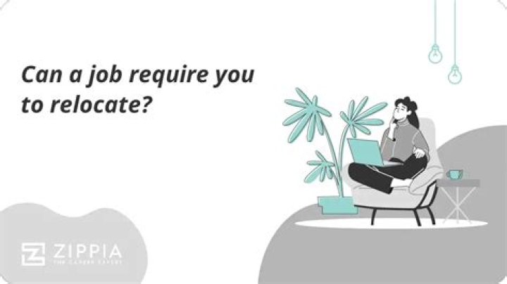 Can a job make you relocate?