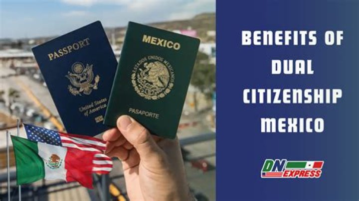 Can an American have dual citizenship with Mexico?