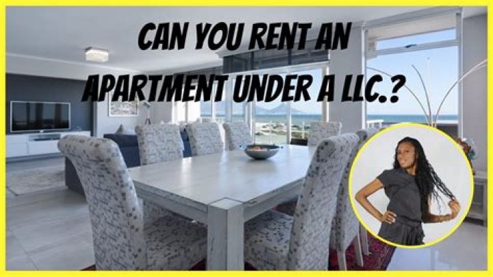 Can an LLC rent an apartment?