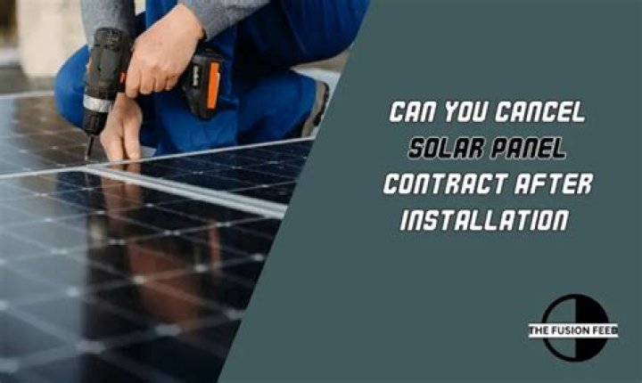 Can I cancel solar contract before installation?