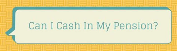 Can I cash my pension in at 55?