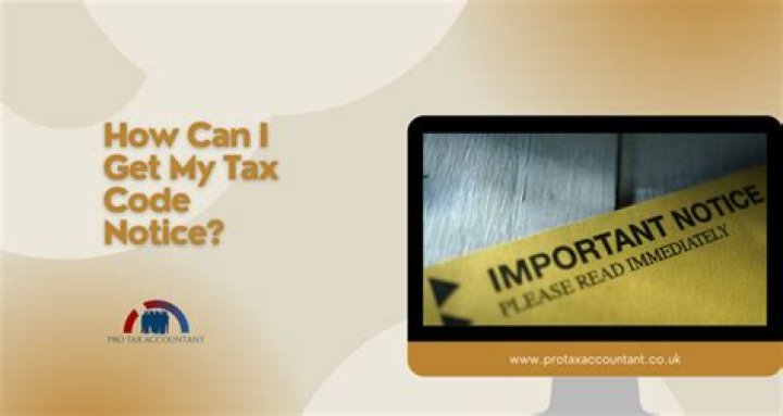Can I get a copy of my tax code notice?