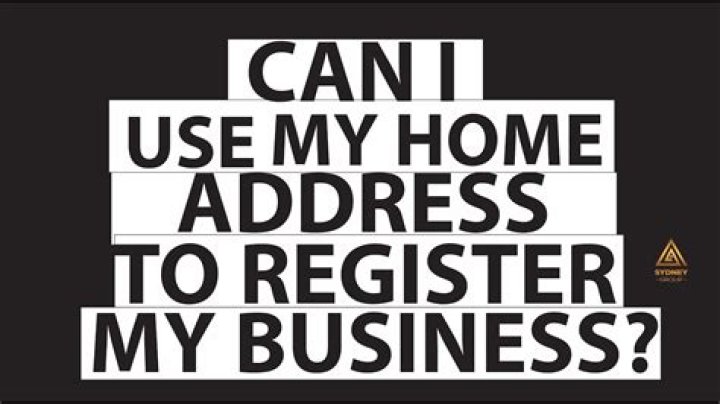 Can I list my home as my business address?