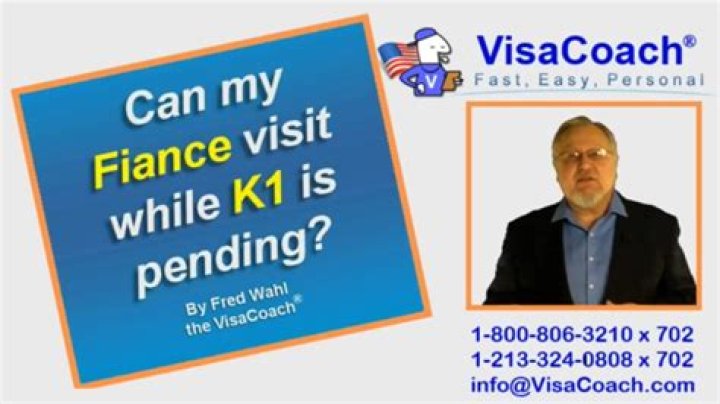 Can my fiance visit while waiting for K-1 visa?