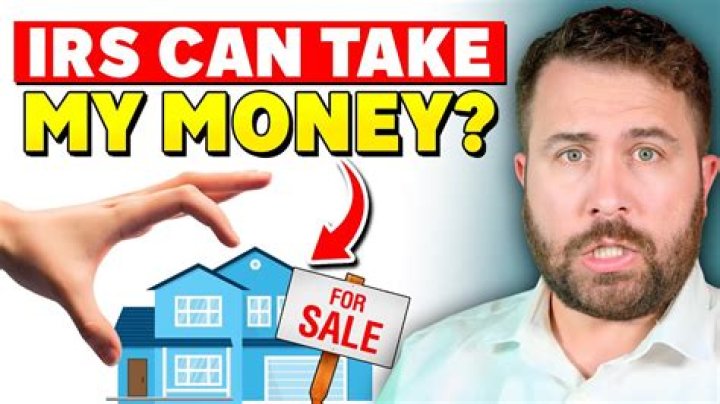 Can the IRS take your house if you owe them money?