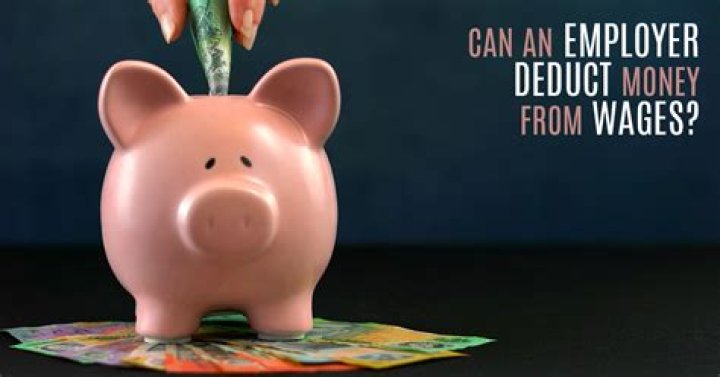 Can work deduct money from my wages?