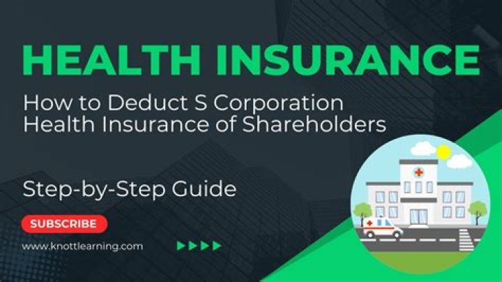 Can you deduct health insurance on 1120S?