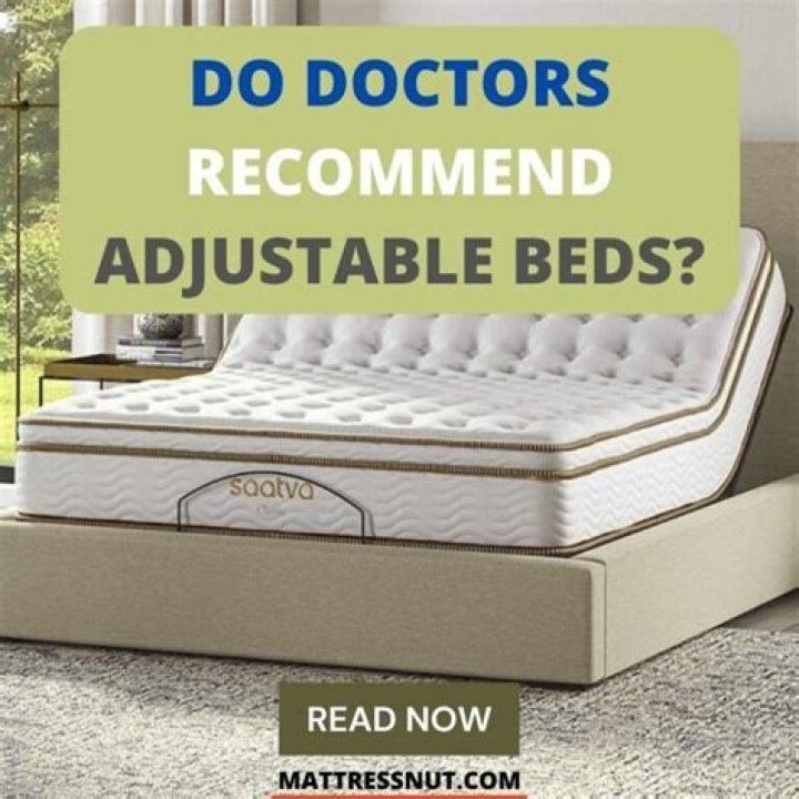 Do doctors recommend adjustable beds?