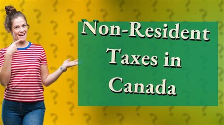 Do non-residents of Canada have to file taxes?