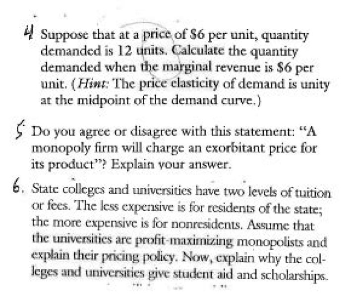 Do you agree or disagree with this statement a monopoly firm will charge an exorbitant price for its product?