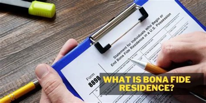 Do you have a bona fide residence?