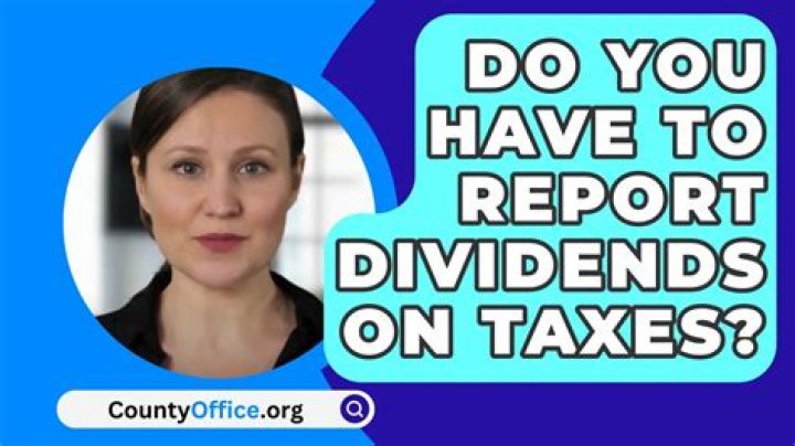 Do you have to report dividends if they are reinvested?