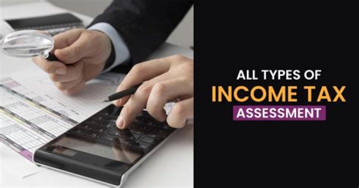 Do you need to update your income tax assessment?