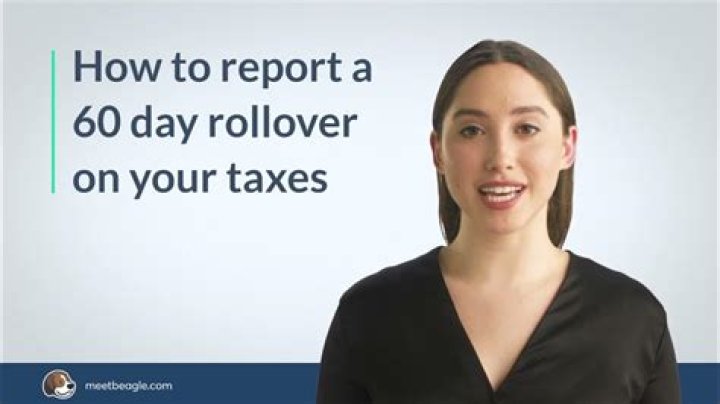 Do you pay taxes on a 60 day rollover?