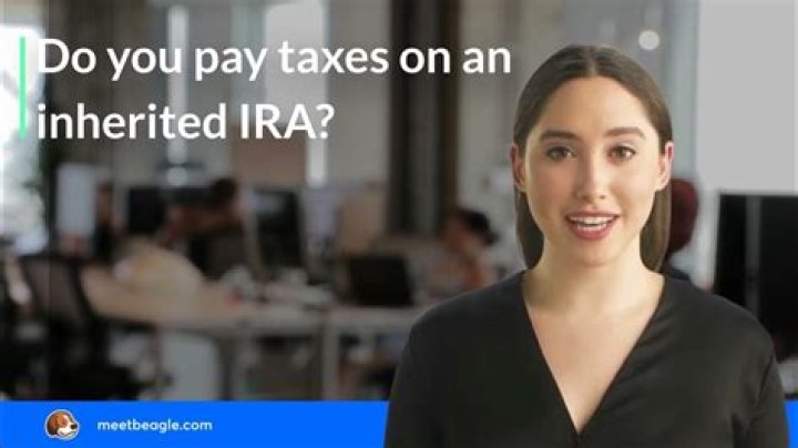 Do you pay taxes on an inherited IRA?