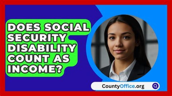 Does Social Security disability count as income?