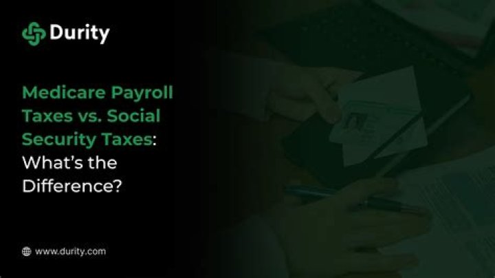 How are Social Security taxes and Medicare taxes different?
