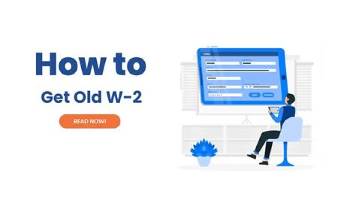 How can I get old W-2 documents?