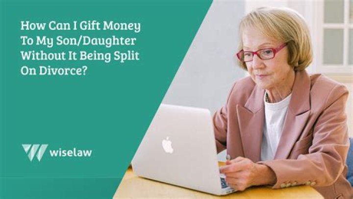 How can I gift money to my son?