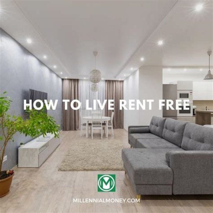 How can I live rent free for a year?