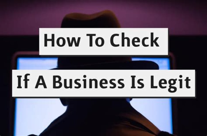 How can I verify a business is legitimate?