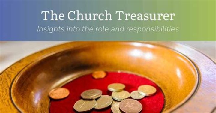 How do I become a good church treasurer?