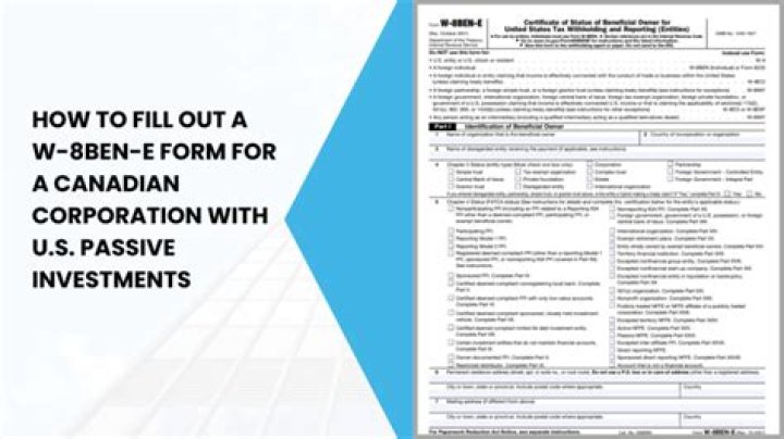 How do I fill out a W-8BEN-E in Canada?