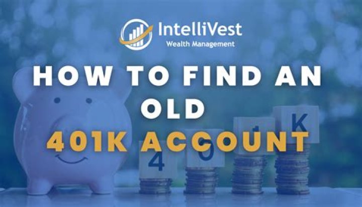 How do I find an old 401k account?