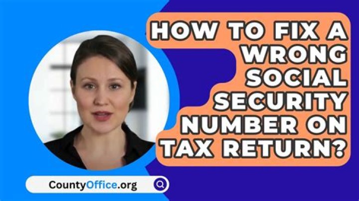 How do I fix wrong Social Security number on my w2?