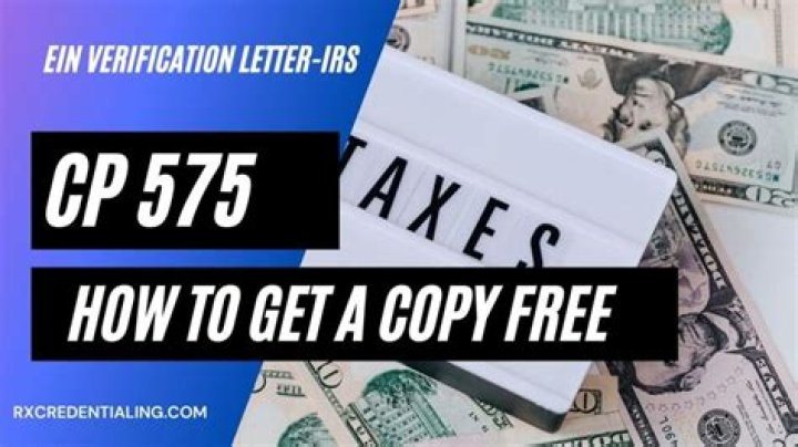 How do I get an IRS letter of CP 575?