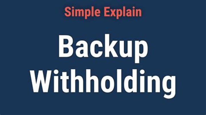 How do I know if Im subject to backup withholding?