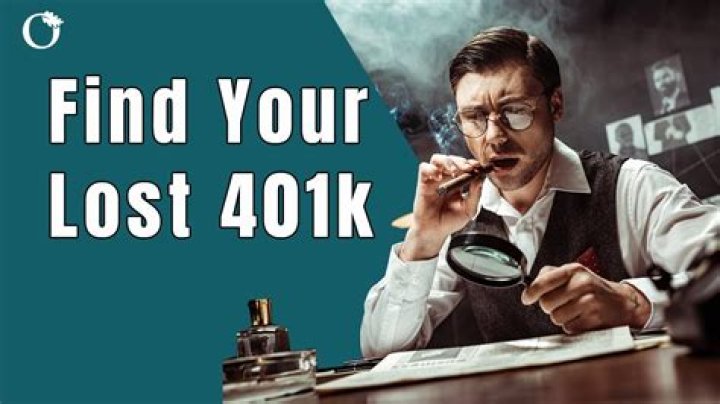 How do I locate a lost 401k?