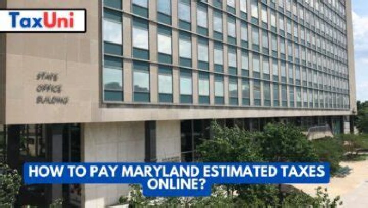 How do I pay Maryland estimated taxes?