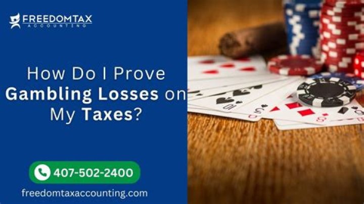 How do I prove gambling losses to the IRS?