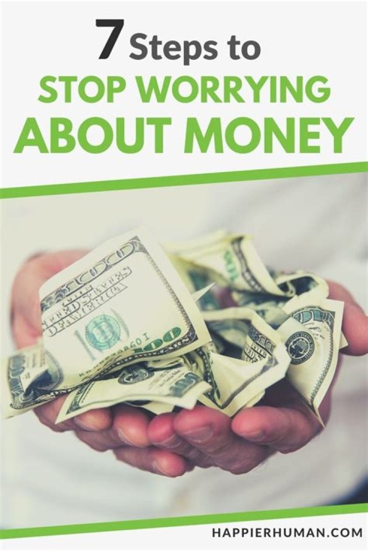 How do I stop worrying about money?