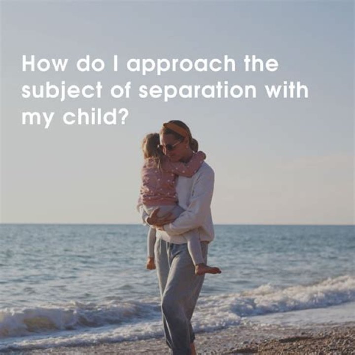 How do you approach the subject of separation?