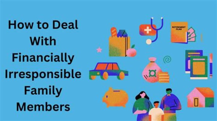 How do you deal with a financially irresponsible mother?
