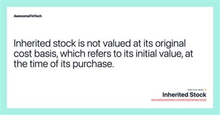 How do you determine the value of inherited stock?