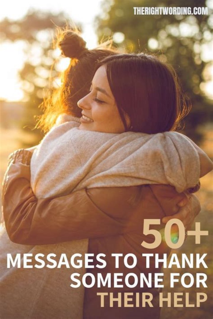 How do you say thank you to someone who helped?