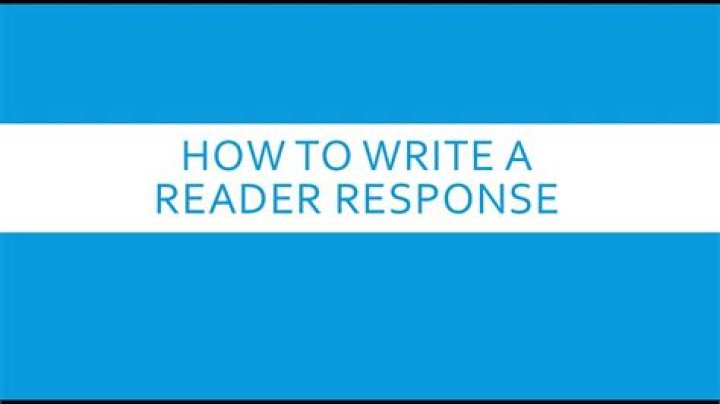How do you write a reader-response?