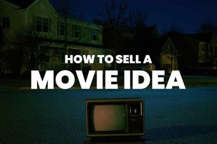 How much can you sell a movie idea for?