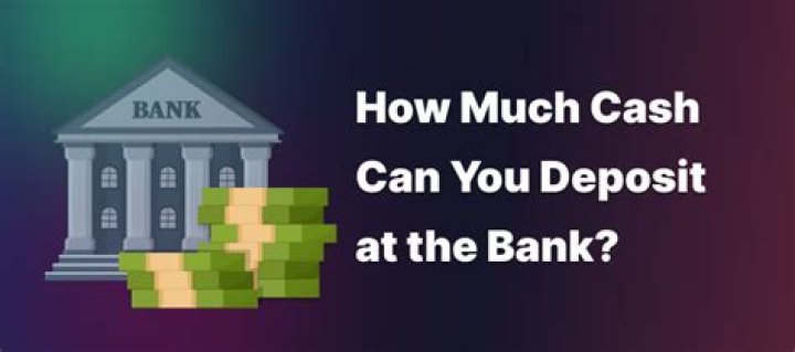 How much cash can be deposited in bank per day?