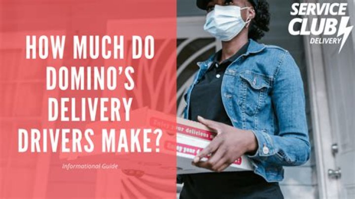 How much do Dominos delivery drivers earn?