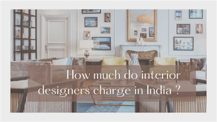 How much do independent interior designers charge?