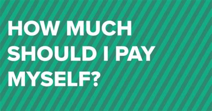 How much do you pay yourself when you own a business?