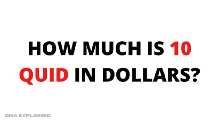 How much is a quid to a dollar?